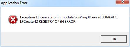 Exception ELicenceError in module SusProg3D.exe at 000A64FC. LFCreate 42 REGISTRY OPEN ERROR